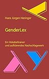 GenderLex: Ein Vokabeltrainer und aufklärendes Nachschlagewerk