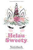 Helau Sweety: Karneval Einhorn Notizbuch, Notizheft, Schreibheft, Tagebuch (Taschenbuch ca. DIN A 5 Format Liniert) von JOHN ROMEO: Fasching Einhorn ... für Frauen und Mädchen – Von JOHN ROMEO