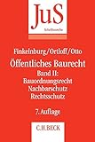 Öffentliches Baurecht Band II: Bauordnungsrecht, Nachbarschutz, Rechtsschutz (JuS-Schriftenreihe/Studium, Band 108)