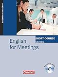Short Course Series - Englisch im Beruf - Business Skills - B1/B2: English for Meetings - Kursbuch mit CD
