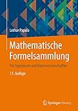 Mathematische Formelsammlung: Für Ingenieure und Naturw