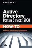 Active Directory Domain Services 2008 How-To (English Edition)