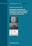 Nachträgliche Abdichtung von Wohngebäuden gegen drückendes Grundwasser unter Verwendung von textilbewehrtem Beton. (Bauforschung für die Praxis)