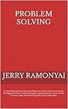 Problem Solving: Operations Handbook, Management, Leadership, Research, Data, Manager Skills, Processes, Consulting Tools, Supply Chain, Excellence Gap, ... Change & Finance Basics. (English Edition)