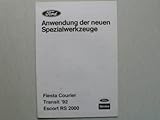 Ford Fiesta Courier, Transit 92, Escort RS 2000 – Service - Anwendung der neuen Spezialwerkzeug