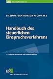 Handbuch des steuerlichen Einspruchsverfahrens (Berliner Handbücher)