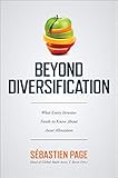 Beyond Diversification: What Every Investor Needs to Know Ab