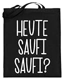 ALBASPIRIT Heute Saufi Saufi Trinken Saufen Alkohol Biertrinker Party Urlaub Bier-Spruch Bar Geschenk - Jutebeutel (mit langen Henkeln) -38cm-42cm-Schw