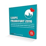 LUUPS Frankfurt 2016: Gutscheine für Essen, Trinken, F