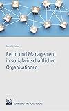 Recht und Management in sozialwirtschaftlichen Org