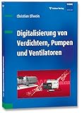 Digitalisierung von Verdichtern, Pumpen und V