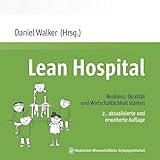 Lean Hospital: Resilienz, Qualität und Wirtschaftlichkeit stärk