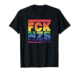FCK NZS | Die Welt ist bunt | Regenbogenfarben | LGBT PRIDE T-S