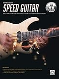 German Schauss's Speed Guitar: Learn Lightning-Fast Alternate Picking and Flawless C