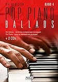 Pop Piano Ballads 4 (mit 2 CDs): Die 40 besten Pop Piano Ballads leicht bis mittelschwer arrang