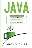 Java: This book includes : Java Basics for Beginners + Java Front End Programming + Java Back End Programming