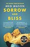 Sorrow and Bliss: A BBC Two Between the Covers pick (English Edition)
