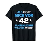 42. Geburtstag 42 Jahre Damen Herren Spruch Lustig Geschenk T-S