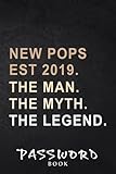 Password book Mens New Pops Est 2019 The Man The Myth The Legend Beer Lover: Christmas Gifts,Halloween,2021,2022,Xmas,Thanksgiving,Internet password,Website password book