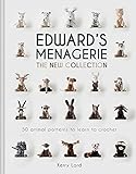 Edward's Menagerie: The New Collection: 50 animal patterns to learn to crochet (English Edition)