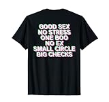 Good Sex No Stress One Boo No Ex (Rückenprint) Rap Spruch T-S