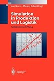 Simulation in Produktion und Logistik: Fallbeispielsammlung