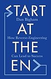 Start at the End: How Reverse-Engineering Can Lead to S