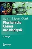 Physikalische Chemie und Biophysik (Springer-Lehrbuch) (German Edition)