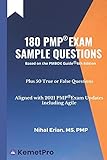 180 PMP Exam Sample Questions: Aligned with 2021 PMP Exam Updates - Including Ag