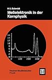 Meßelektronik in der Kernphysik (Teubner Studienbücher Physik)