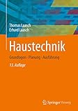 Haustechnik: Grundlagen - Planung - Ausführung