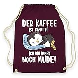 wowshirt Turnbeutel Der Kaffee ist Kaputt ich Bin Müde Arbeit Kollege Morgenmuffel, Farbe:Burgundy