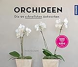 Orchideen: Die 99 schnellsten Antw