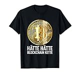 Bitcoin BTC Krypto Crypto Hodl Hätte Hätte Blockchain Kette T-S