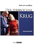 Der zerbrochne Krug - Heinrich Kleist: Unterrichtsmaterialien, Kopiervorlagen, Interpretationshilfe, Aufgaben, Lösung