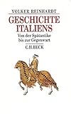 Geschichte Italiens: Von der Spätantike bis zur Gegenwart (Beck's Historische Bibliothek)