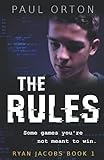 The Rules: A thriller for boys aged 13-15 (Ryan Jacobs, Band 1)