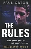 The Rules: A thriller for boys aged 13-15 (Ryan Jacobs, Band 1)