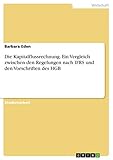 Die Kapitalflussrechnung. Ein Vergleich zwischen den Regelungen nach IFRS und den Vorschriften des HGB