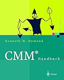 CMM® Handbuch: Das Capability Maturity Model® für Software (Xpert.press)