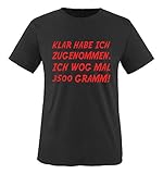 Comedy Shirts - Klar Habe ich zugenommen. Ich wog mal 3500 Gramm! - Mädchen T-Shirt - Schwarz/Rot Gr. 110-116