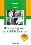 Röntgendiagnostik in der Kleintierprax