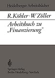 Arbeitsbuch zur Finanzierung (Heidelberger Arbeitsbücher)