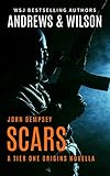 SCARS: John Dempsey Novella (Tier One Origins Book 1) (English Edition)