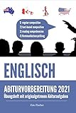 Abitur-Training Englisch: Übungsheft mit Bearbeitungsstrategien und originalgetreuen Abituraufgaben für das schriftliche und mündliche Ab