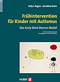 Frühintervention für Kinder mit Autismus: Das Early Start Denver M