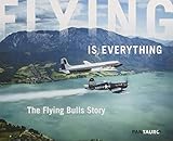 Flying is everything: The Flying Bulls Story