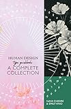 Human Design Type Guidebook: A Complete Collection: Generator, Manifestor, Manifesting Generator, Projector, Reflector (English Edition)
