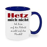 Creativ Deluxe Hetz Mich Nicht Kaffeetasse mit Motiv,Bürotasse, Bedruckte Tasse mit Sprüchen oder B