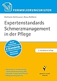 Expertenstandards Schmerzmanagement in der Pflege: Akute Schmerzen. 2 Standards. Chronische S